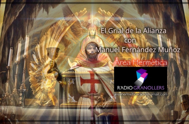 Àrea hermètica. "El Grial de la Alianza" amb Manuel Fernández Muñoz. 2024-10-15.