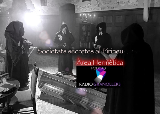 Àrea hermètica. Societats secretes al Pirineu amb Pablo Benitéz Águilar i Albert Carol Vidal. 2024-11-27.