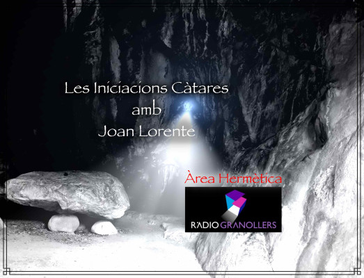 Àrea hermètica. Un viatge al cor de les iniciacions Càtares amb el cercador Joan Lorente. 2024-05-15.